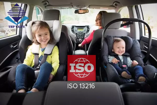 Tiêu chuẩn ISO 13216 về ghế ô tô cho trẻ em