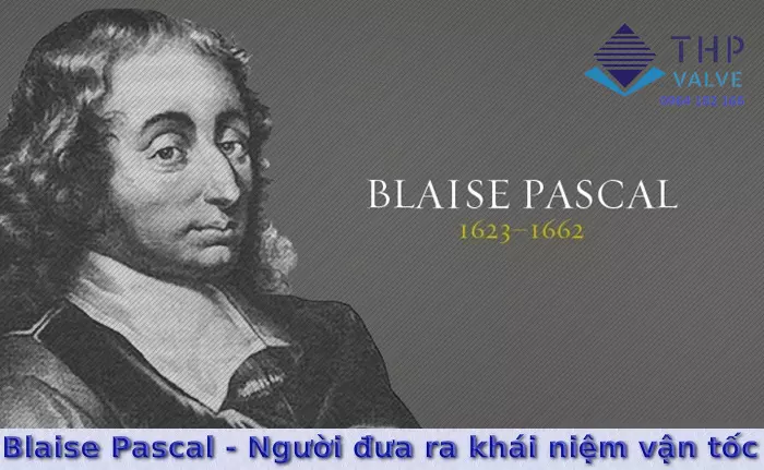 Blaise Pascal - Người đưa ra định nghĩa vận tốc