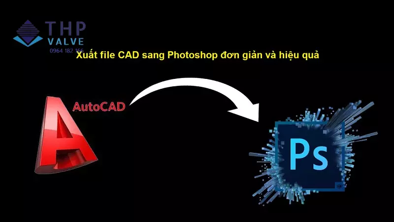 Xuất file cad sang Photoshop