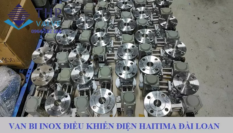 Van bi Inox điều khiển điện Haitima Đài Loan